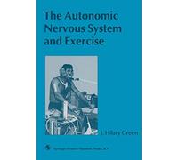 The Autonomic Nervous System and Exercise