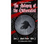 The Autopsy of the Obfuscated: Poetry and Prose