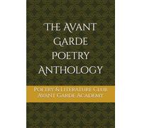 The Avant Garde Poetry Anthology