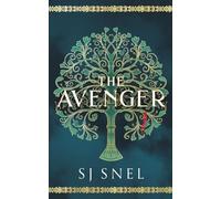 The Avenger: A Gripping Tale of Truth and Treachery in King John's Court (The Hidden Truths Saga)