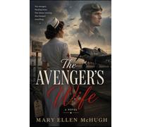 The Avenger's Wife: Two strangers. Heading home. One chance meeting that changed everything. (The Big Waterway)