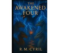 THE AWAKENED FOUR: COMPLETE SERIES
