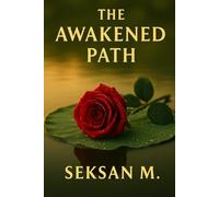 The Awakened Path: A Bold Journal for Inner Alignment