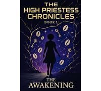 The Awakening: A Spiritual Memoir of Awakening, Initiation, and Divine Calling (The High Priest Chronicles)