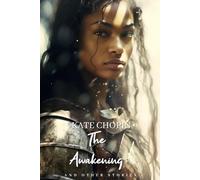 The Awakening and Other Stories