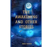 The Awakening and Other Stories