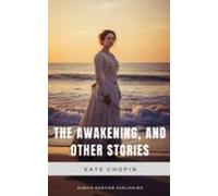 The Awakening And Other Stories (ebook)