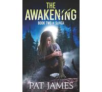 The Awakening: Book Two of Sliver (Sliver series)
