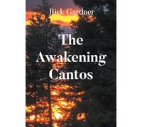 The Awakening Cantos