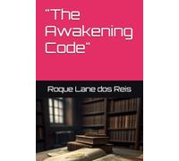 "The Awakening Code"