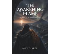 The Awakening Flame: Book two of the Ramorea Chronicles: 2