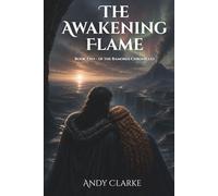 The Awakening Flame: Book two of the Ramorea Chronicles