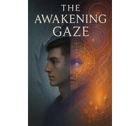 The Awakening Gaze: A Journey Beyond Healing