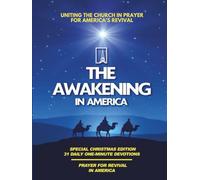 The Awakening in America Special Christmas Edition: 31 Daily One-Minute Devotions
