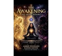 The Awakening: No More Hiding: 2