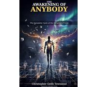 The Awakening of Anybody: The Complete Cycle of the Forgotten Prince (Modern Kashmir Shavism Series)