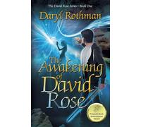 The Awakening of David Rose: 1