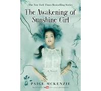 The Awakening of Sunshine Girl: 2 (Haunting of Sunshine Girl)