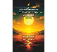 The Awakening of Truth: The Becoming Series, Book One:: 1