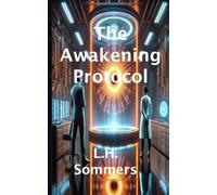 The Awakening Protocol: A Scott Harden Ai Thriller (Firewall Down Series)