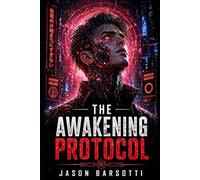 The Awakening Protocol (The Constructed Peace Theory)