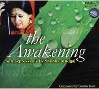 The Awakening: Sufi Expressions by Shobha Mudgul (Audio CD) by Shubha Mudgal (0100-01-01)