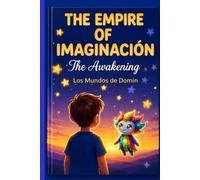 THE AWAKENING (THE EMPIRE OF IMAGINATION)