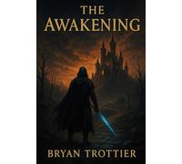 The Awakening (The Shadowborn Chronicles)