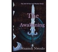 The Awakening (The Veil of Sun and Shadow)