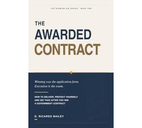 The Awarded Contract (The Winning Bid Series)