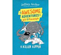 The Awesome Adventures of Will and Randolph The Killer Kipper