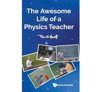 The Awesome Life Of A Physics Teacher