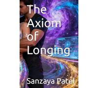 The Axiom of Longing