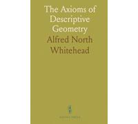 The Axioms of Descriptive Geometry