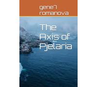 The Axis of Pjelaria (The Silent WAr)