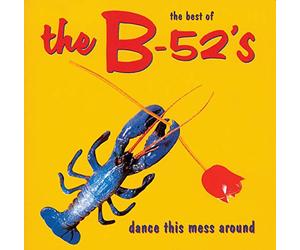 The B-52's - Dance The Mess Around - The Best Of The B-52's
