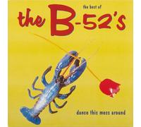 B52's - Dance This Mess Around (best of) [180 gm black vinyl] [Vinilo]
