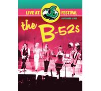 The B-52's - The B-52's: Live At Us Festival