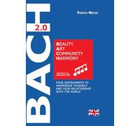 The B.A.C.H. Model (2.0): Beauty, Art and Community Harmony (Stampaligure Exclusive)