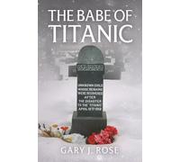 The Babe of Titanic (Historical Fiction)