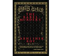 The Babel Murders | A Gripping Thriller Decoding a Global Conspiracy and Deep Linguistic Mystery | Endorsed by Amish Tripathi-Bestselling Author