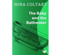 The Baby And The Bathwater (ebook)