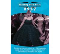 The Baby Boom Years: 1957 [USA] [DVD]