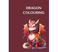 The Baby Dragon Colouring Book - Your Next Magical Escape - 50 single sided pages