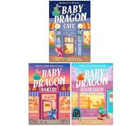 The Baby Dragon Series 3 Books Collection Set By A. T. Qureshi (The Baby Dragon Cafe, The Baby Dragon Bakery & The Baby Dragon Bookshop)