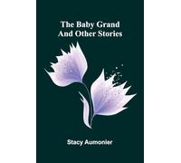 The Baby Grand And Other Stories