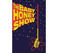 The Baby Honey Show