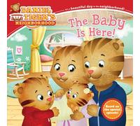 The Baby Is Here! (Daniel Tiger's Neighborhood)