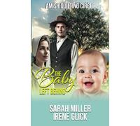 The Baby Left Behind: 29 (The Amish Quilting Circle)