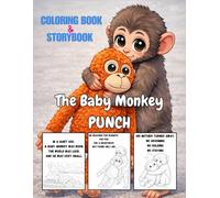 The Baby Monkey PUNCH: Coloring Book & Storybook Carried His Mother